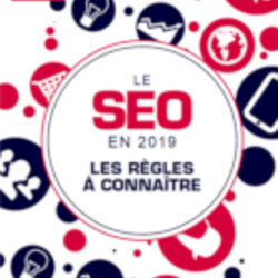 SEO en 2019, les règles à connaître